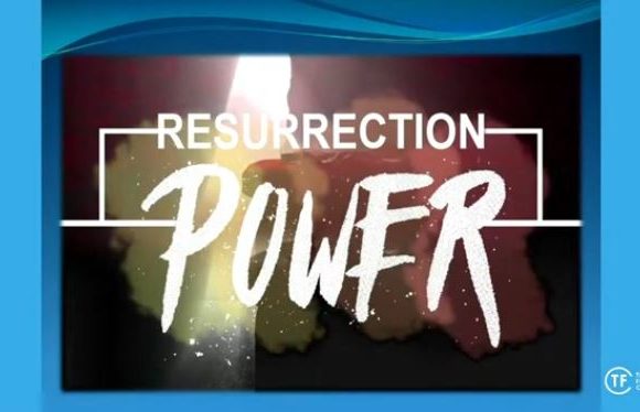 Resurrection Power