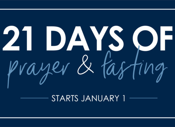 21 Days of Prayer and Fasting