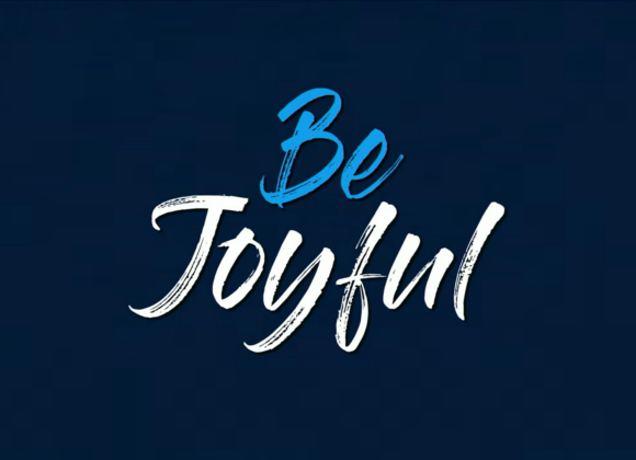 BE JOYFUL